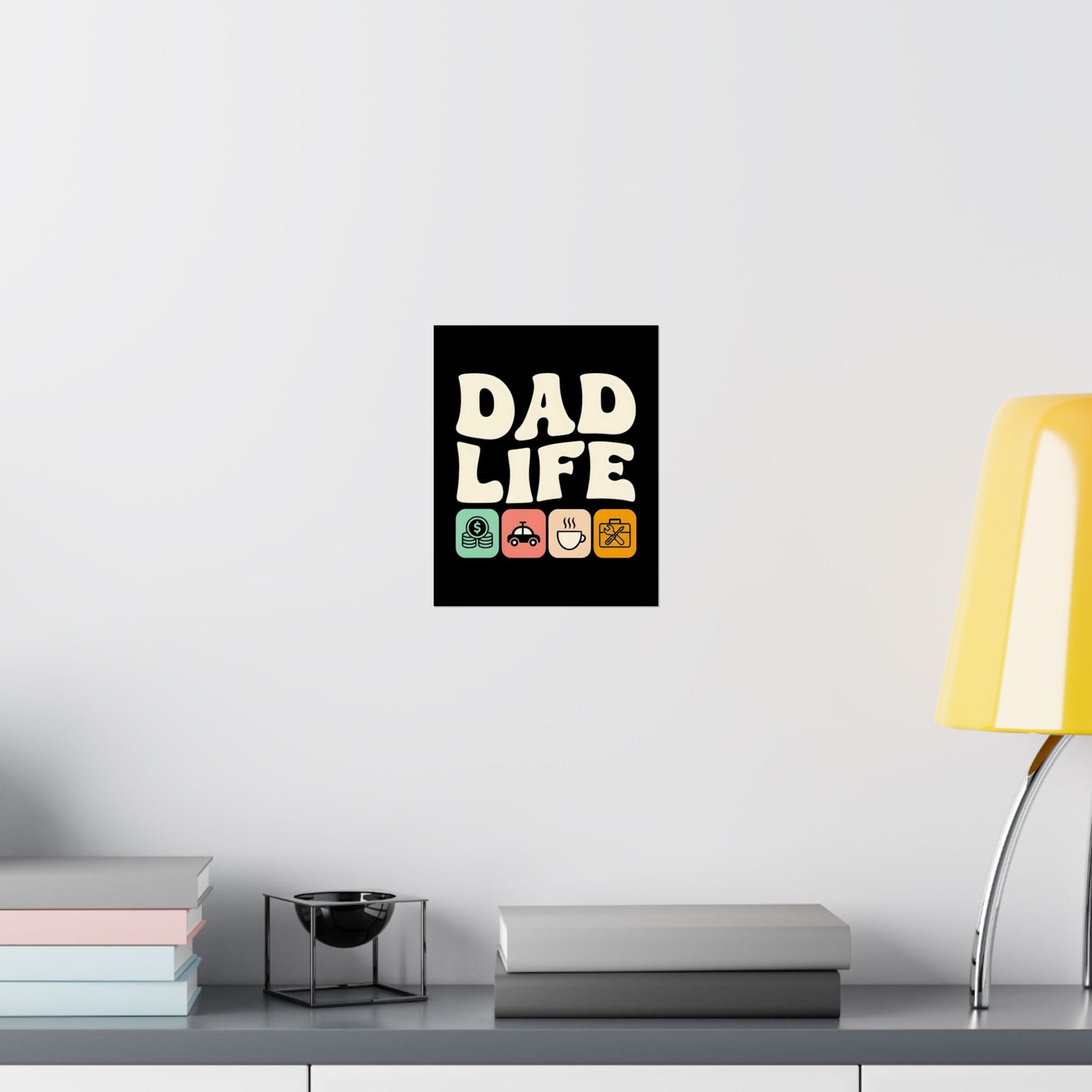 Poster - Retro Dad Life Graphic