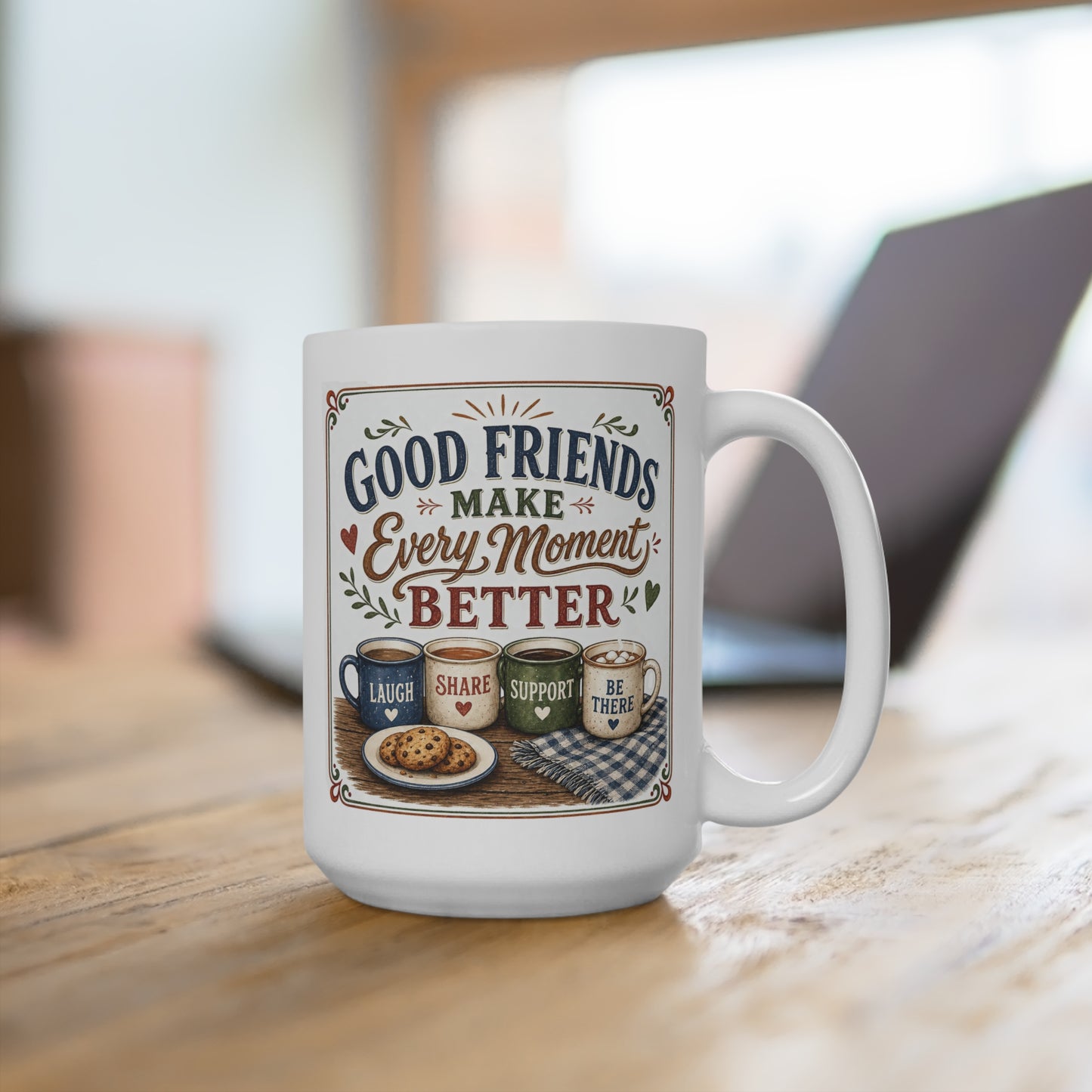 Cozy Friendship Aesthetics: Laugh, Share, Support, Be There Cozy Art - coffee mug