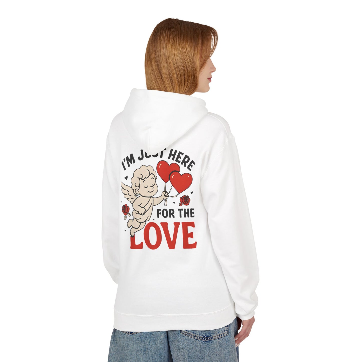 Unisex hoodie - just here for love