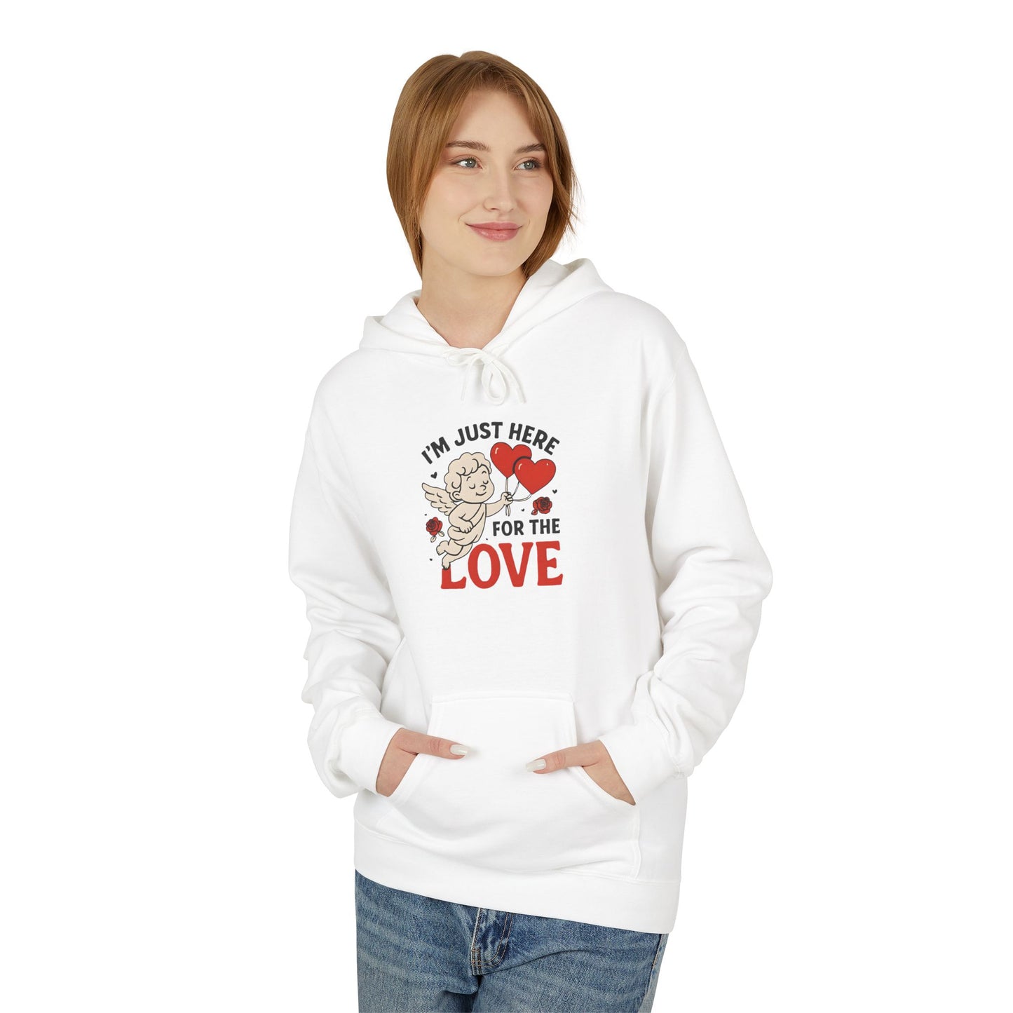 Unisex hoodie - just here for love