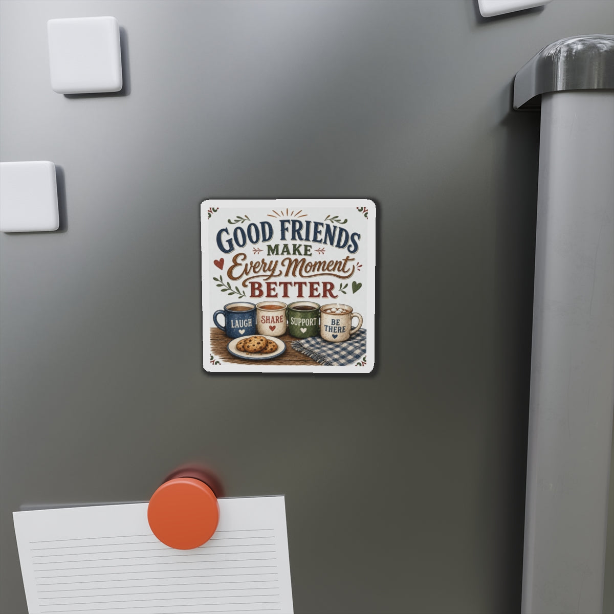 Cozy Friendship Aesthetics: Laugh, Share, Support, Be There Cozy Art - die cut magnet