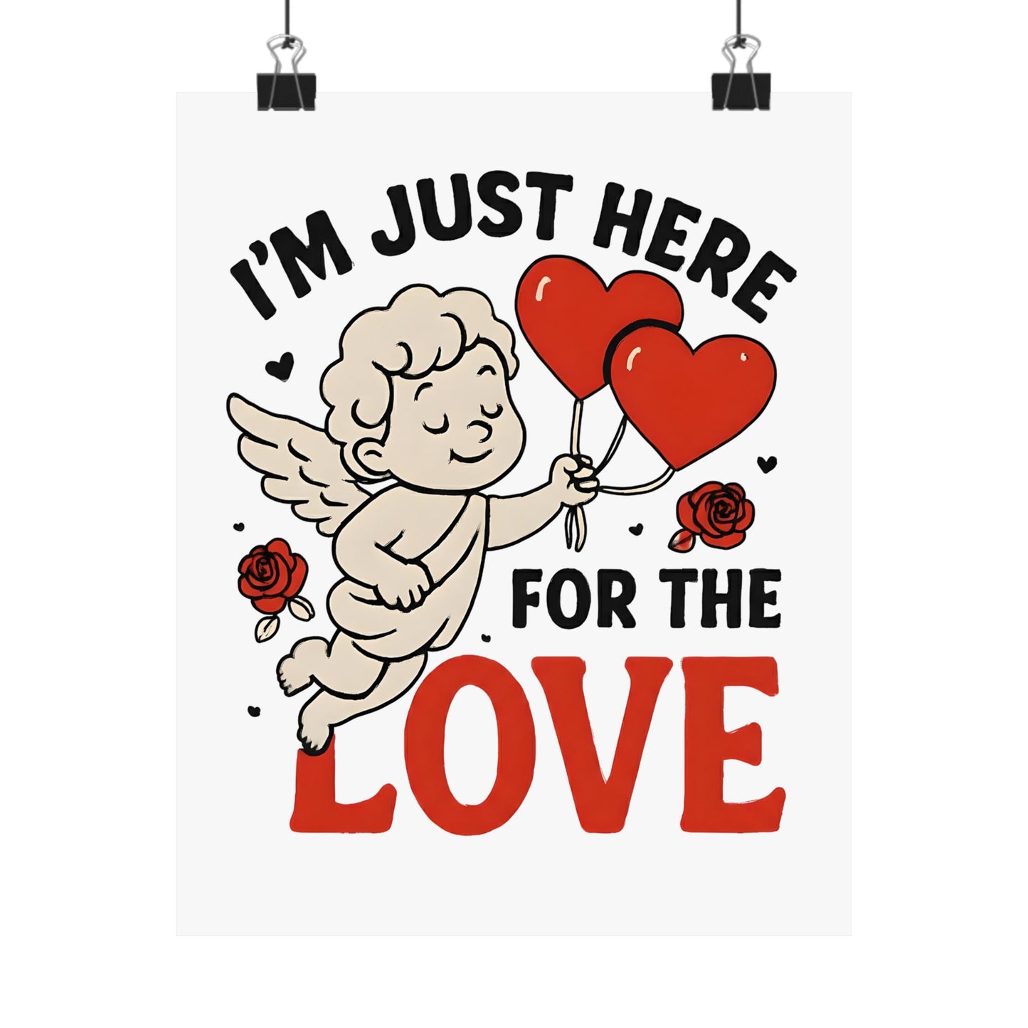 Poster - just here for love