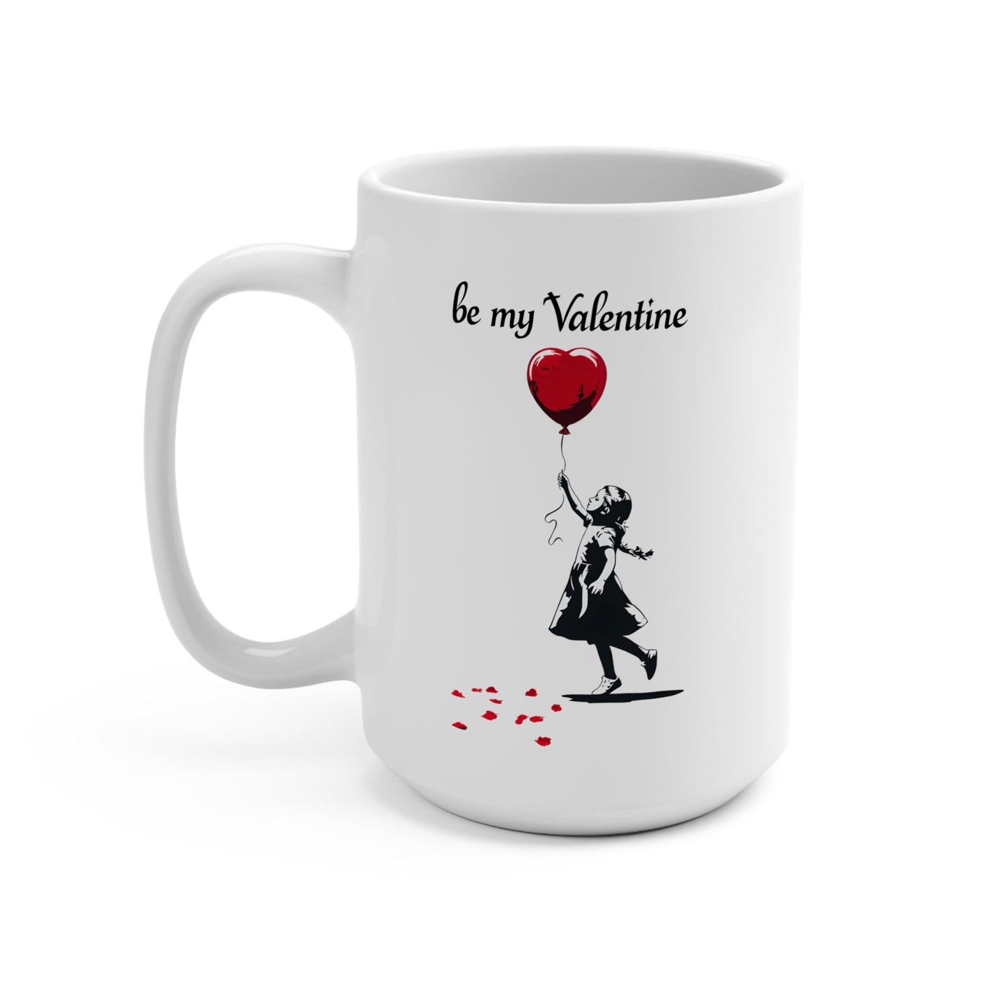 15 oz mug - be mine balloon