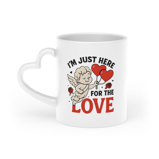 Heart-Shaped mug - just here for love