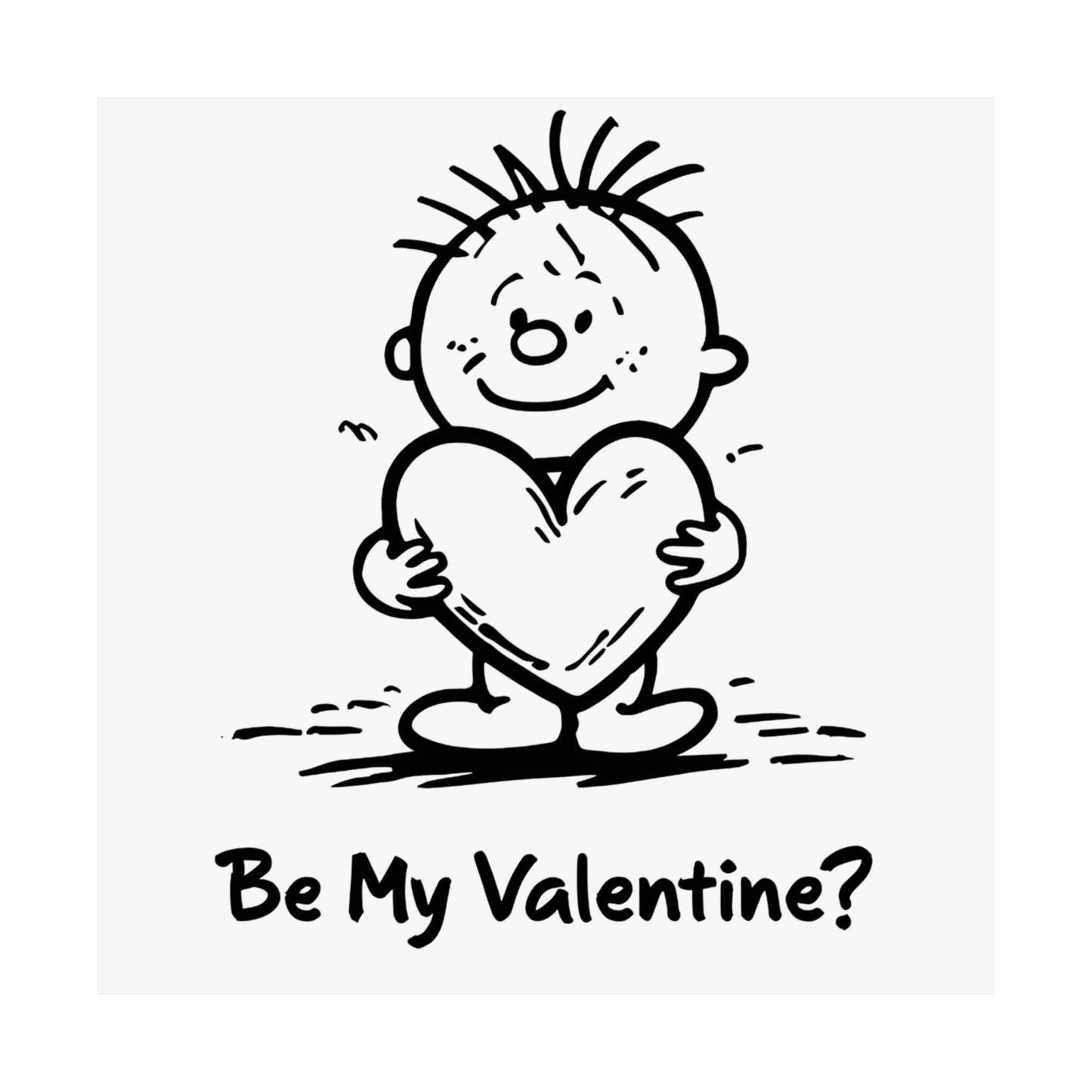 Poster - be my valentine?