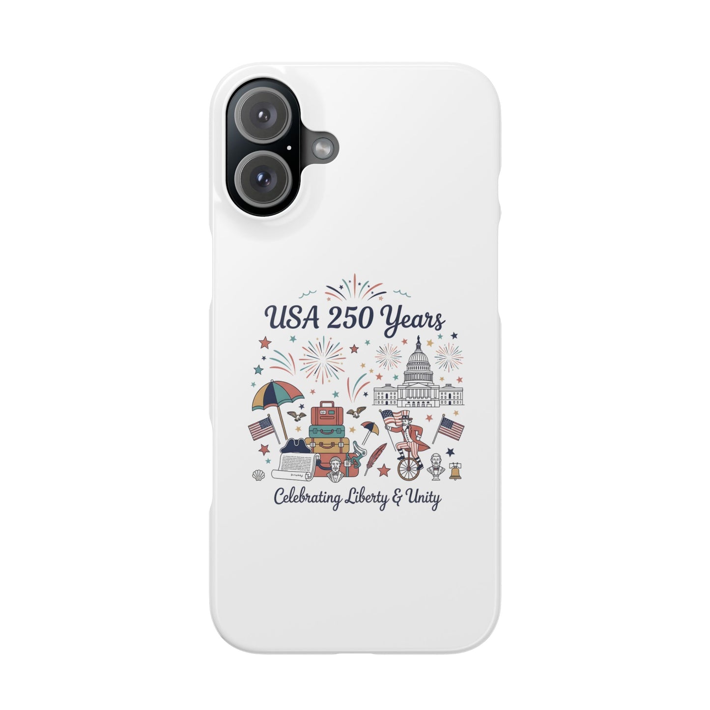 Slim iphone 16 case - Liberty and Unity Semiquincentennial Art