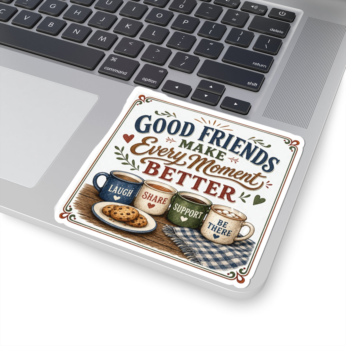 Cozy Friendship Aesthetics: Laugh, Share, Support, Be There Cozy Art - sticker