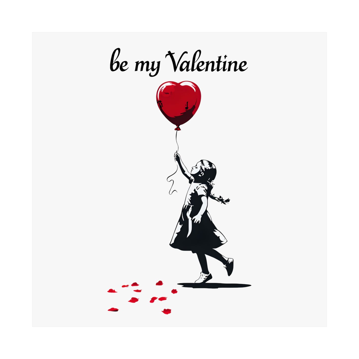 Poster - be mine balloon