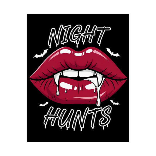 Poster - Vampire Lips Night Hunts Graphic