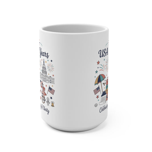 15 oz mug - Liberty and Unity Semiquincentennial Art