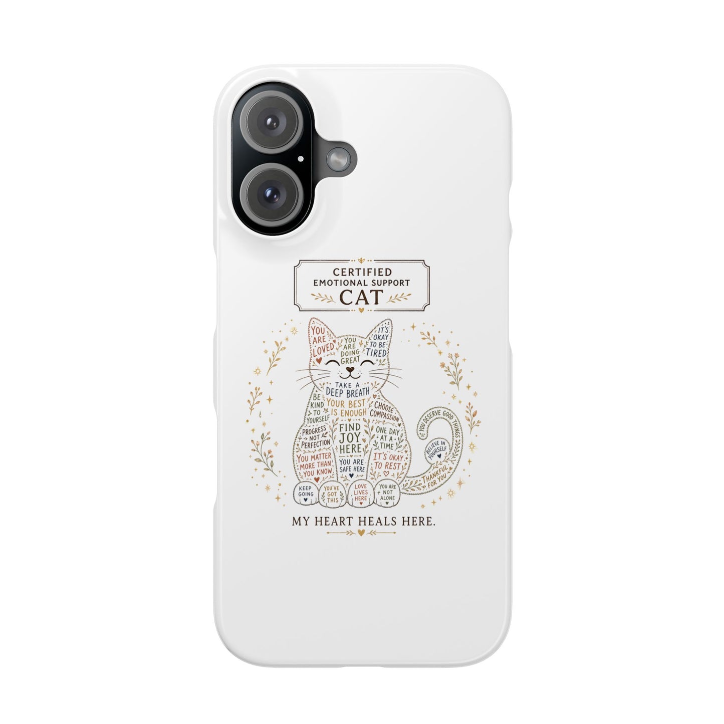 Cute cat iphone 16 and 15 slim case design with positive reminders and self-care quotes